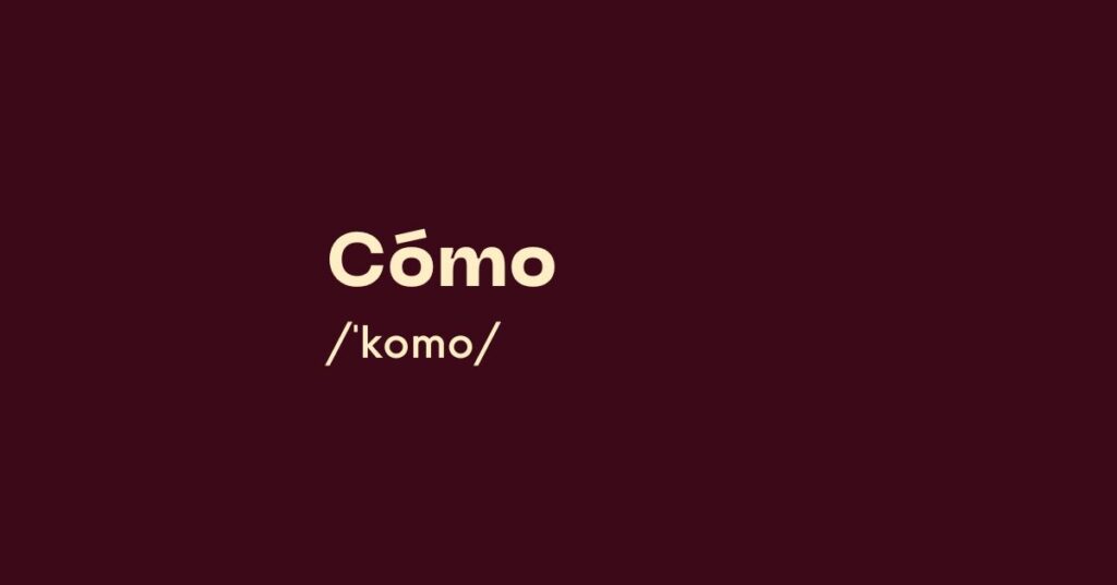 Cómo