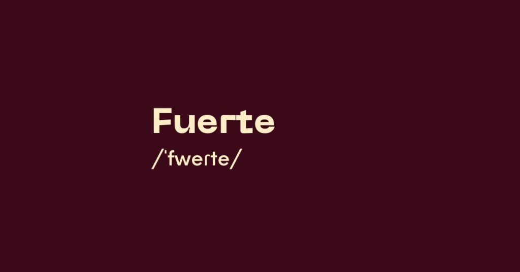 Fuerte