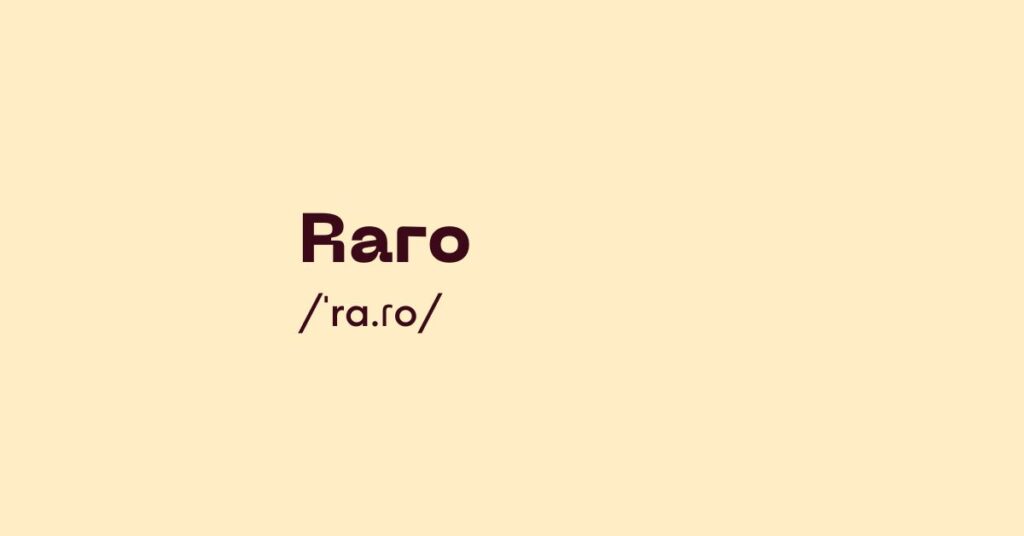 Raro