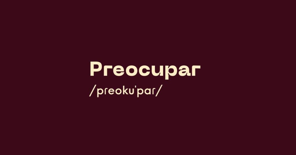 Preocupar