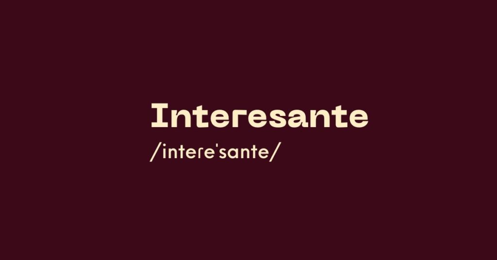 Interesante