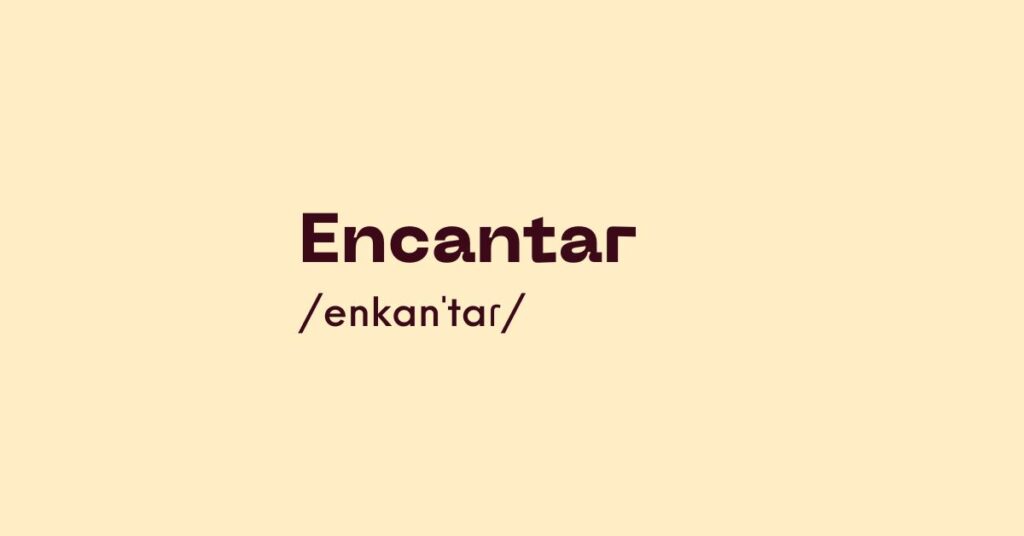 Encantar