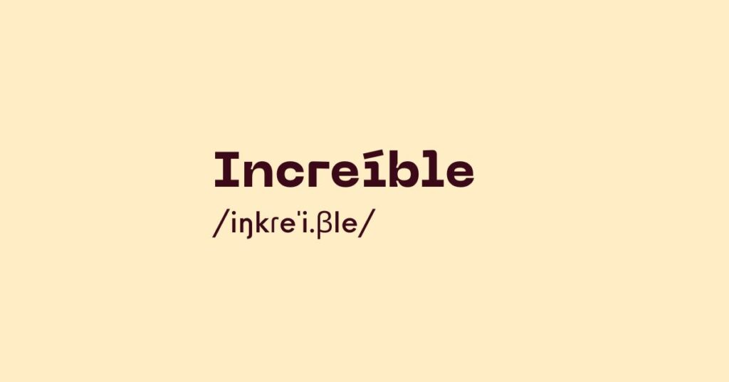 Increíble