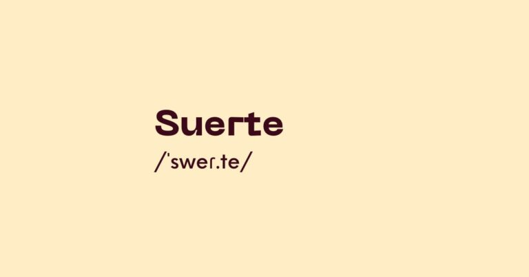 Suerte Hola Vocab Spanish Word Of The Day