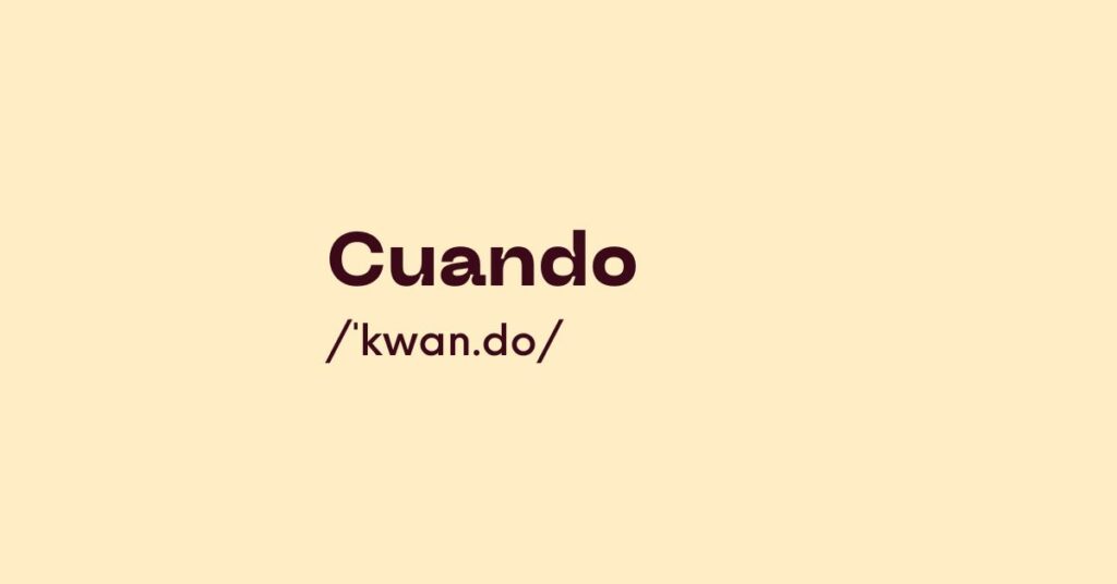 Cuando