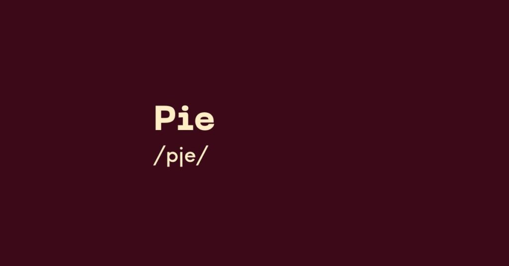 Pie