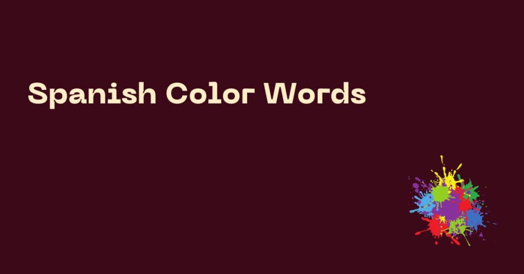 Spanish Color Words