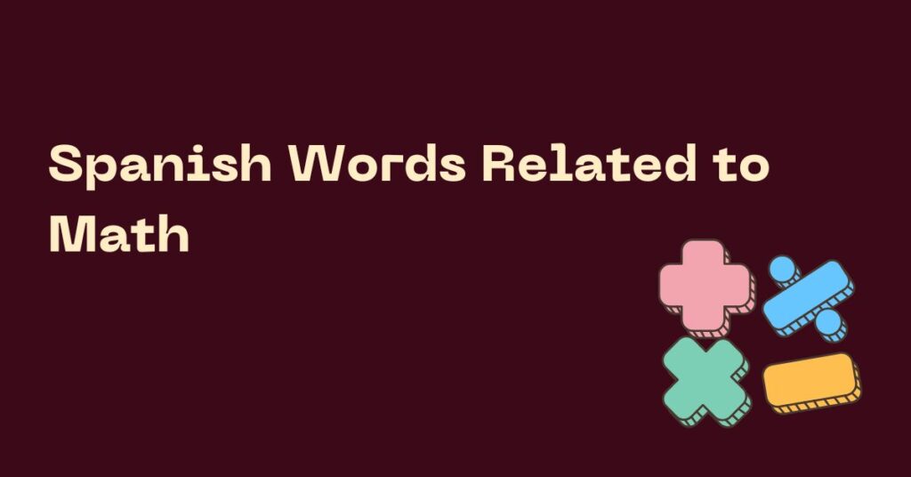 Spanish Words Related to Math